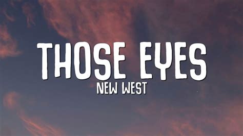 Jul 22, 2023 ... Those Eyes Story · New West Those Eyes · Damn Those Eyes · Those Beautiful Eyes Song · Those Eyes by New West · Look with Those ...